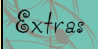Extras